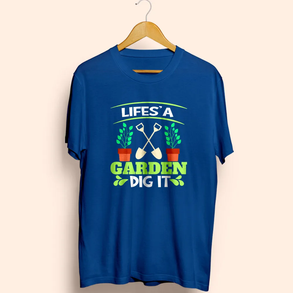 Dig It Half Sleeve T-Shirt