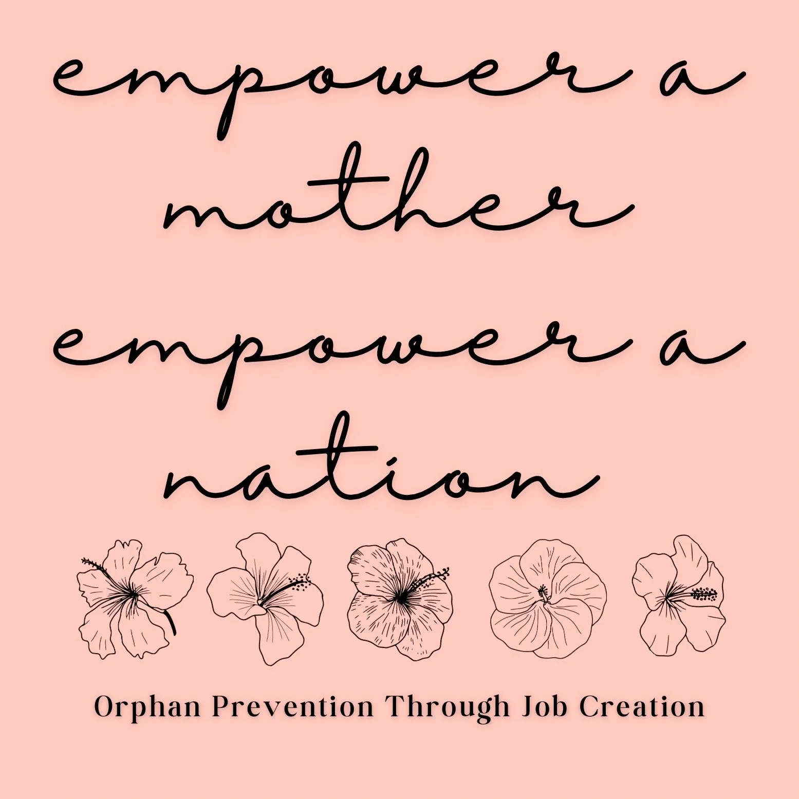 Empower a Mother~ Empower a Nation