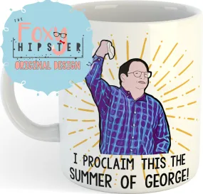 George Costanza I Proclaim This the Summer of George  11oz coffee mug Seinfeld