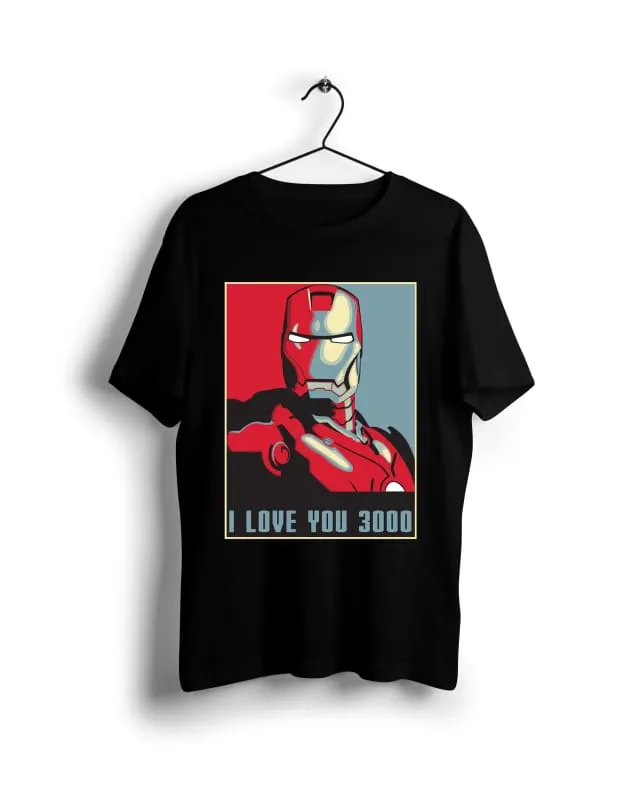 Iron Man i love you 3000  - Digital Graphics Basic T-shirt black