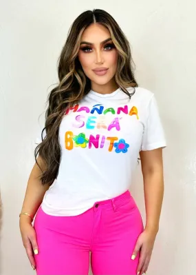 Maana Será Bonito T Shirt White