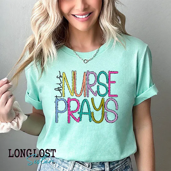 This Nurse Prays Graphic Tee