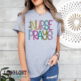 This Nurse Prays Graphic Tee